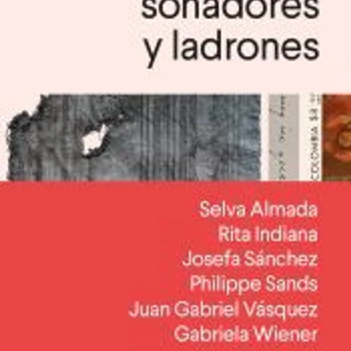 Exploradores, soñadores y ladrones 1
