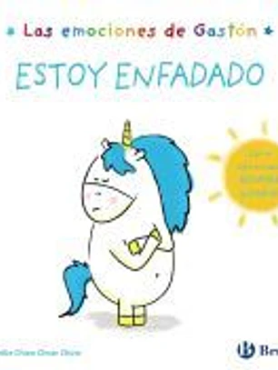 Las emociones de Gastón. Estoy enfadado