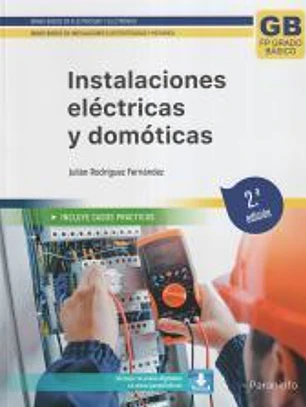 Instalaciones eléctricas y domóticas. 2.ª edición