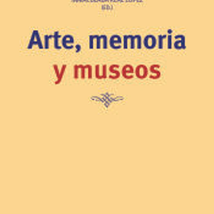 Arte, memoria y museos 1
