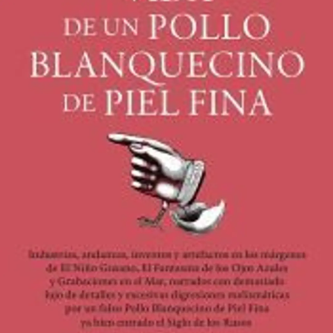 VIDA DE UN POLLO BLANQUECINO DE PIEL FINA 1