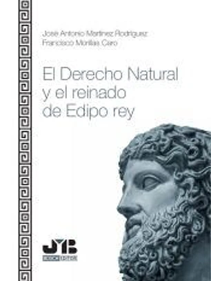 El Derecho natural y el reinado de Edipo Rey