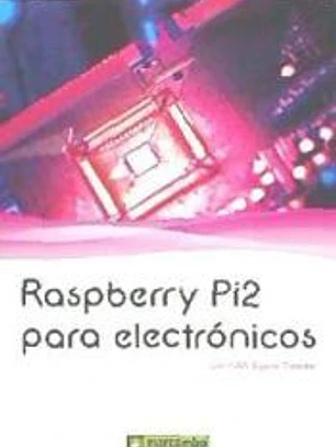 Raspeberry Pi2 para electrónicos
