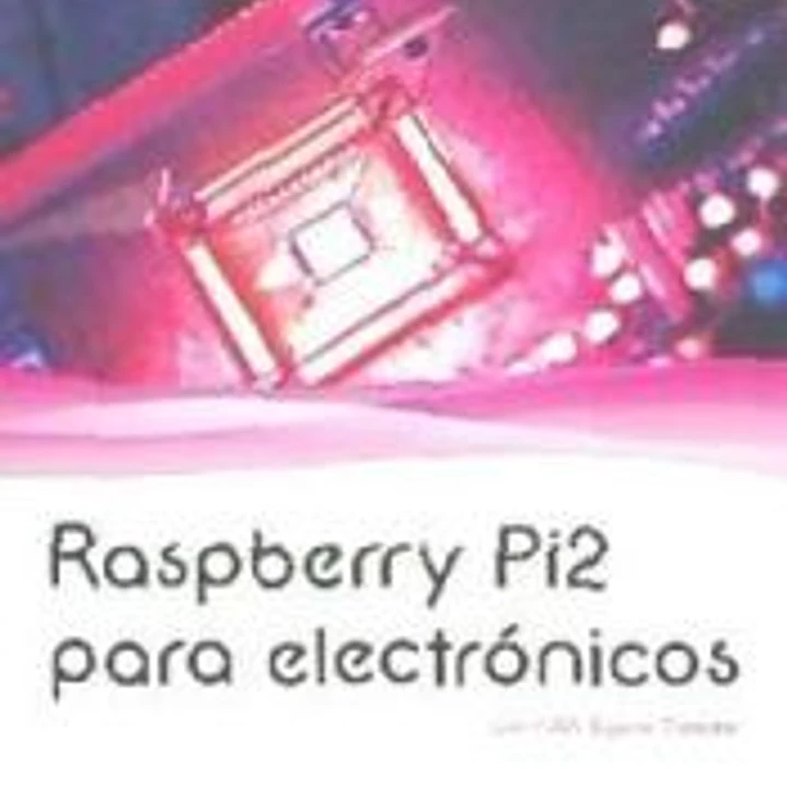 Raspeberry Pi2 para electrónicos 1