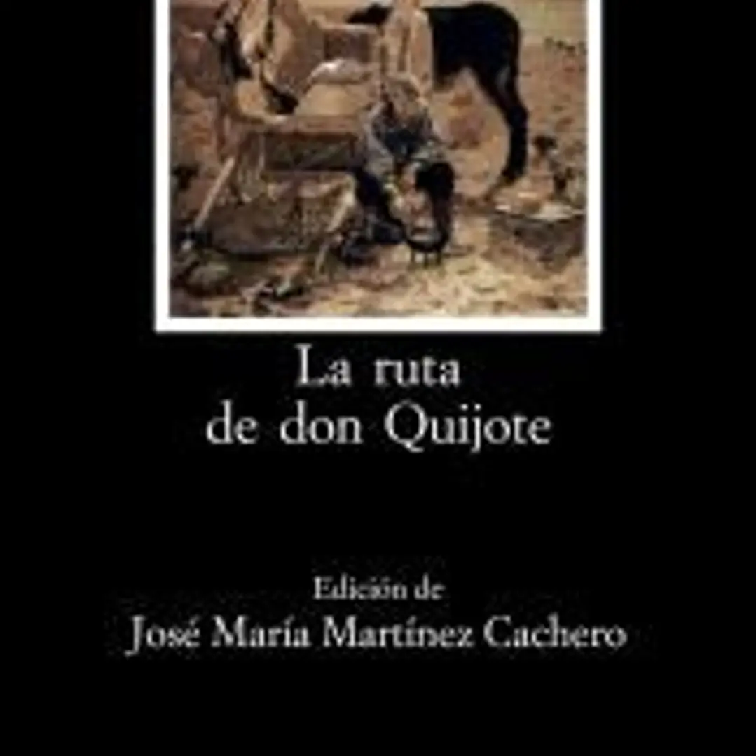 La ruta de don Quijote 1