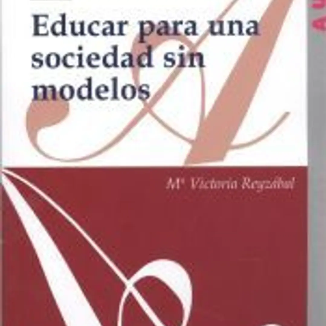 Educar para una sociedad sin modelos 1