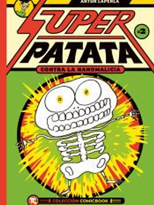 SUPERPATATA CONTRA LAS NANOMALICIAS, EPISODIO 2