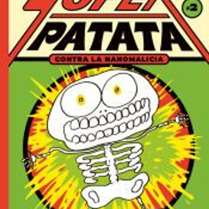 SUPERPATATA CONTRA LAS NANOMALICIAS, EPISODIO 2 1