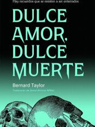 DULCE AMOR DULCE MUERTE