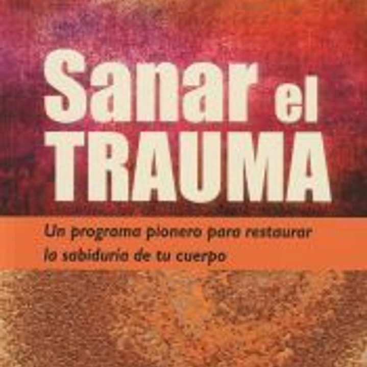 Sanar el trauma 1