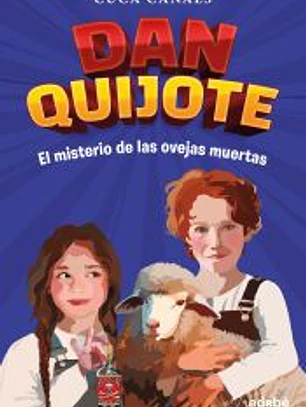 DAN QUIJOTE: EL MISTERIO DE LAS OVEJAS MUERTAS