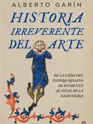 Historia irreverente del arte