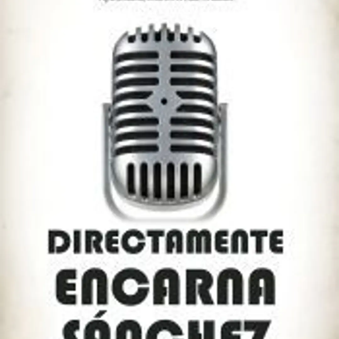 DIRECTAMENTE, ENCARNA SÁNCHEZ 1