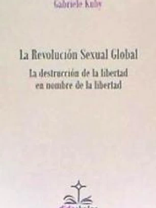 La Revolución Sexual Global