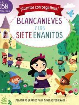 ¡Cuentos con pegatinas! Blancanieves y los siete enanitos