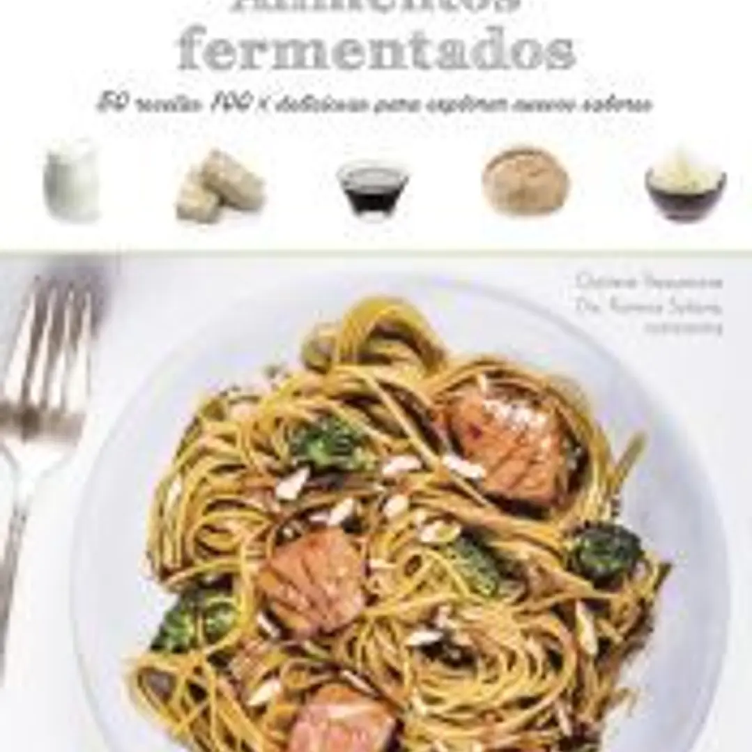 Sabores & Bienestar: Alimentos fermentados 1