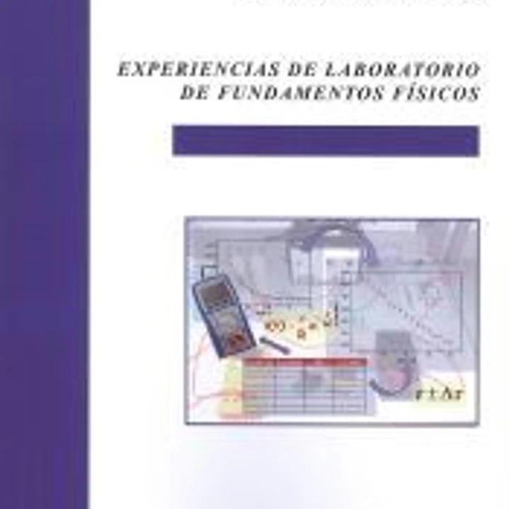 Experiencias de laboratorio de fundamentos fisicos 1