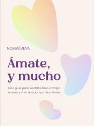Ámate, y mucho