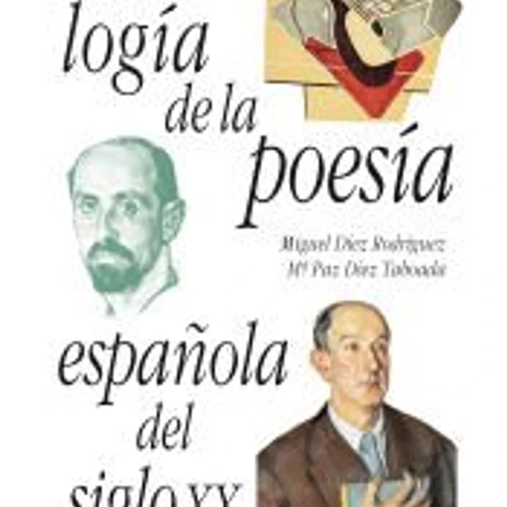 Antología de la poesía española del siglo XX 1