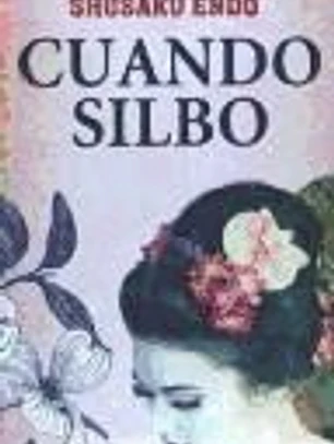 Cuando silbo
