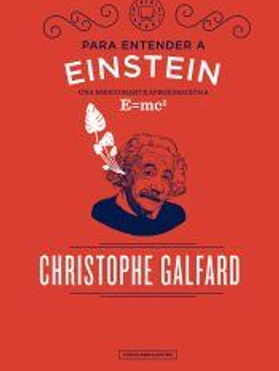 ENTIENDE A EINSTEIN