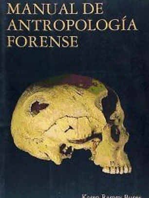 MANUAL DE ANTROPOLOGÍA FORENSE