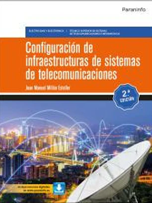 Configuración de infraestructuras de sistemas de telecomunicaciones 2.ª edición