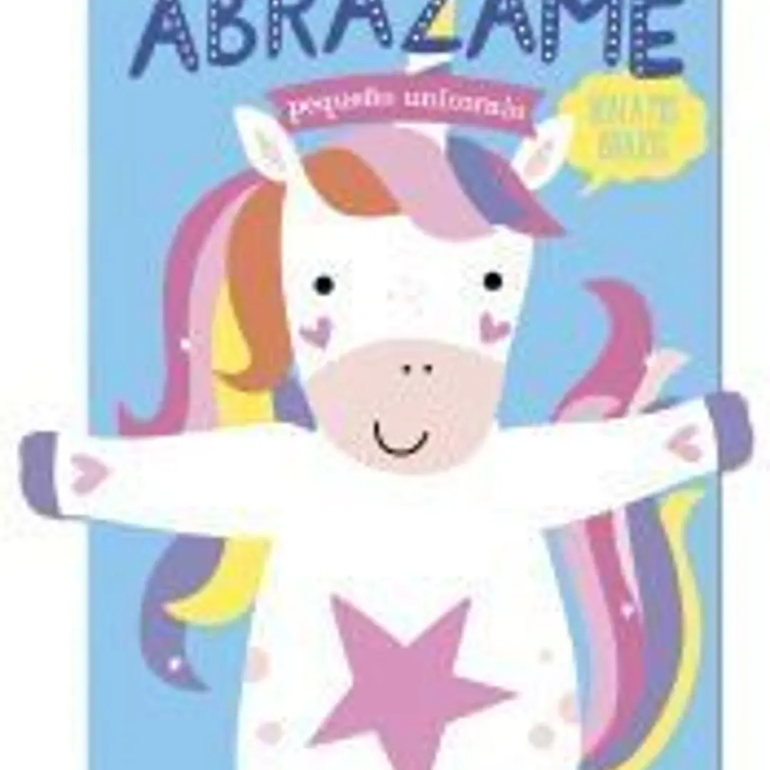 Abrázame pequeño unicornio 1