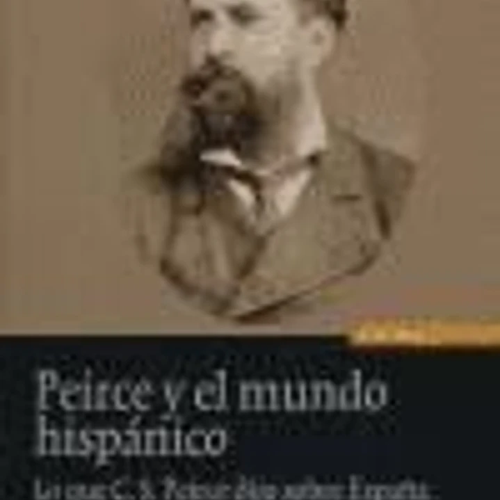 Peirce y el mundo hispánico 1