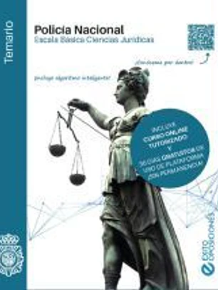 Policía Nacional Escala Básica. Temario Ciencias Jurídicas