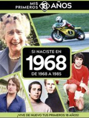 SI NACISTE EN 1968: DE 1968 A 1985