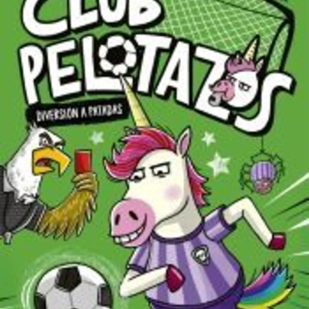 Club Pelotazos - Diversión a patadas (con letra MAYÚSCULA) 1