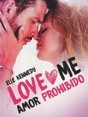 Amor prohibido (Serie Love Me 1)