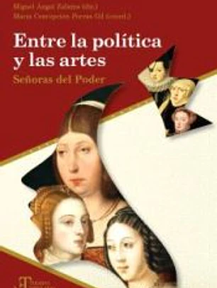 Entre la política y las artes: señoras del poder