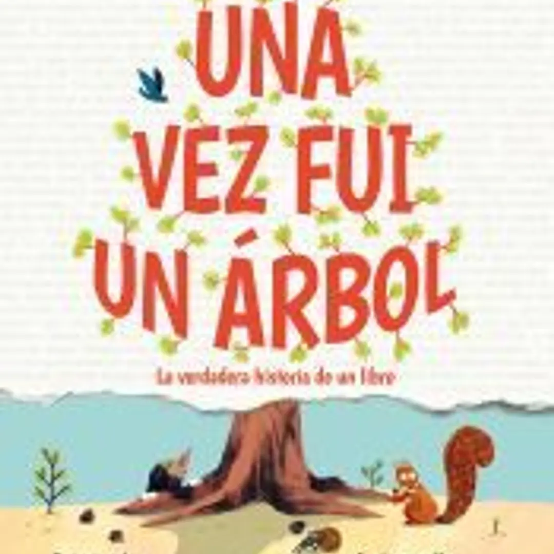 Una vez fui un árbol 1