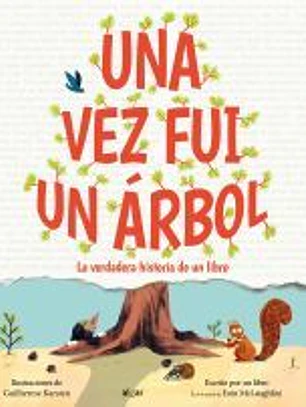 Una vez fui un árbol