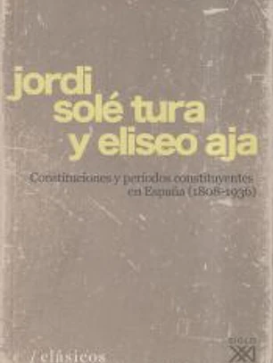 Constituciones y períodos constituyentes en España (1808-1936)