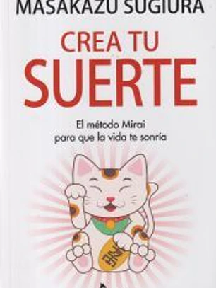 Crea tu suerte