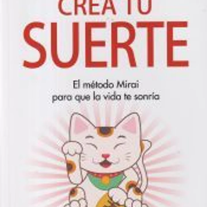 Crea tu suerte 1