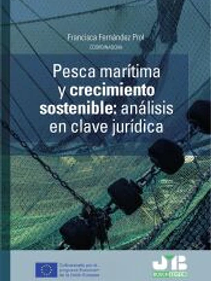 Pesca marítima y crecimiento sostenible. Análisis en clave jurídica