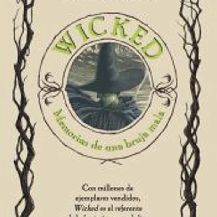 Wicked : memorias de una bruja mala 1
