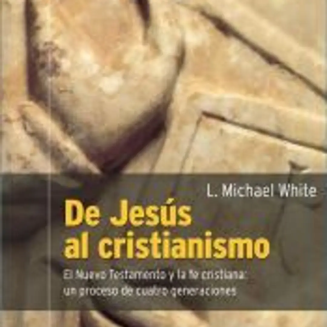 De Jesús al cristianismo 1