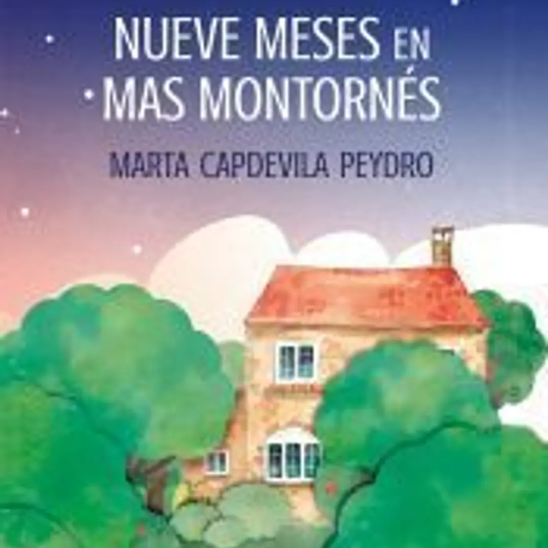 Nueve meses en Mas Montornés 1