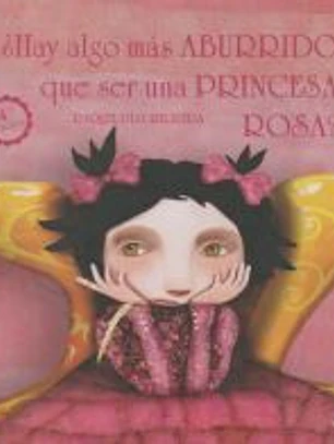 ¿Hay algo más aburrido que ser una princesa rosa?