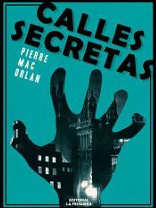 CALLES SECRETAS