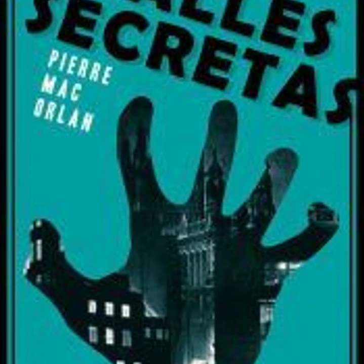 CALLES SECRETAS 1