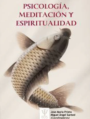 Psicología, Meditación y Espiritualidad