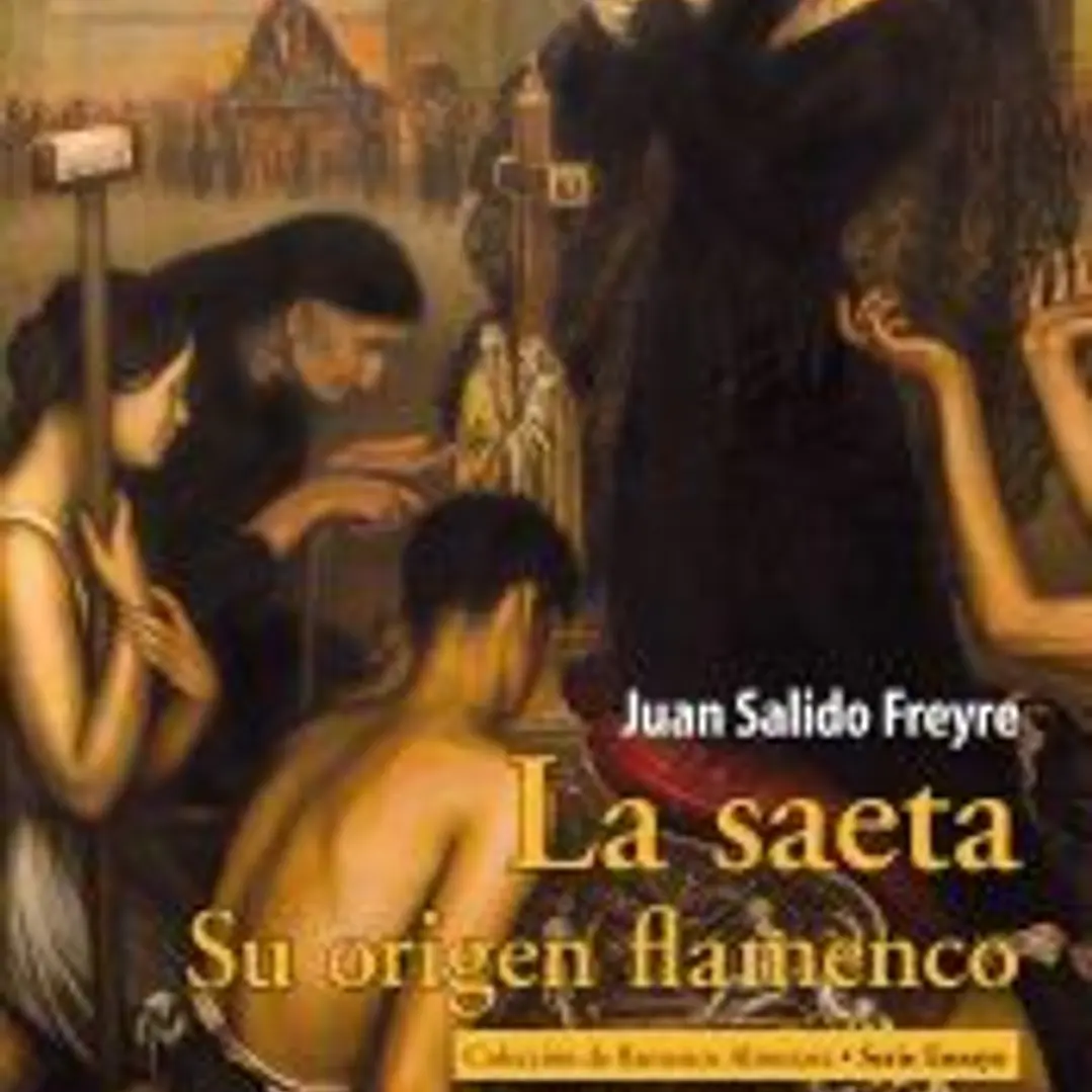 SAETA, LA. SU ORIGEN FLAMENCO 1