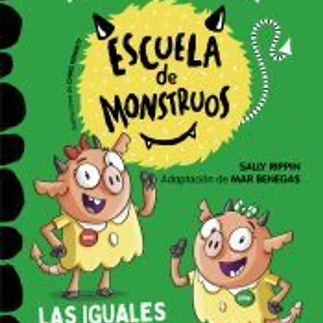 Aprender a leer en la Escuela de Monstruos 3. Las iguales son especiales (Aprender a leer en la Escuela de Monstruos 3) 1