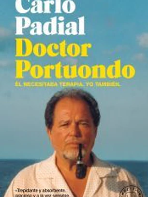 Doctor Portuondo. Bolsillo Blackie: Él necesitaba terapia. Yo también.